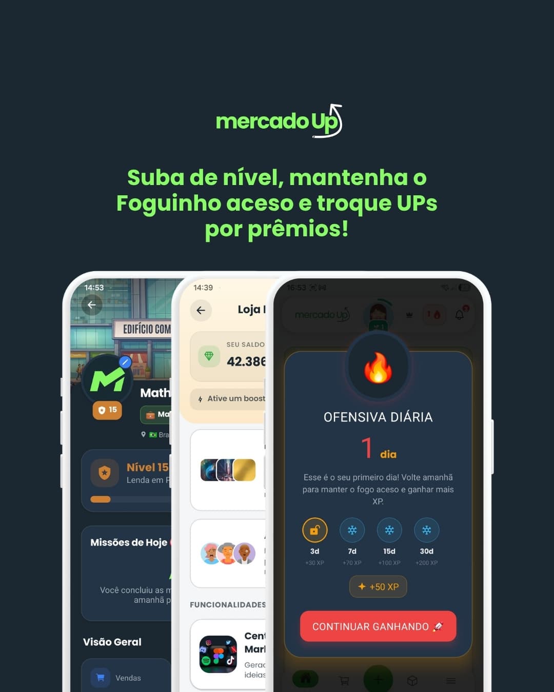 Nível, ofensiva e loja de recompensas do Mercado Up